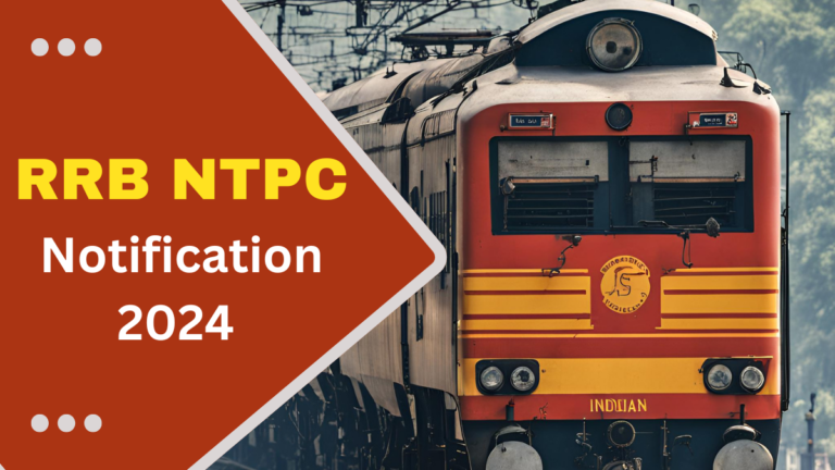 RRB NTPC Notification 2024 Out for Graduate Level, Exam Date Out Soon ...