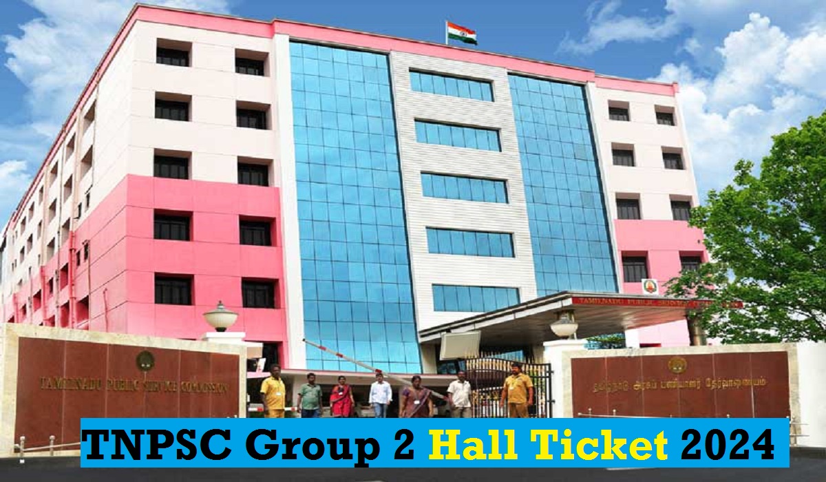 TNPSC Group 2 Hall Ticket 2024