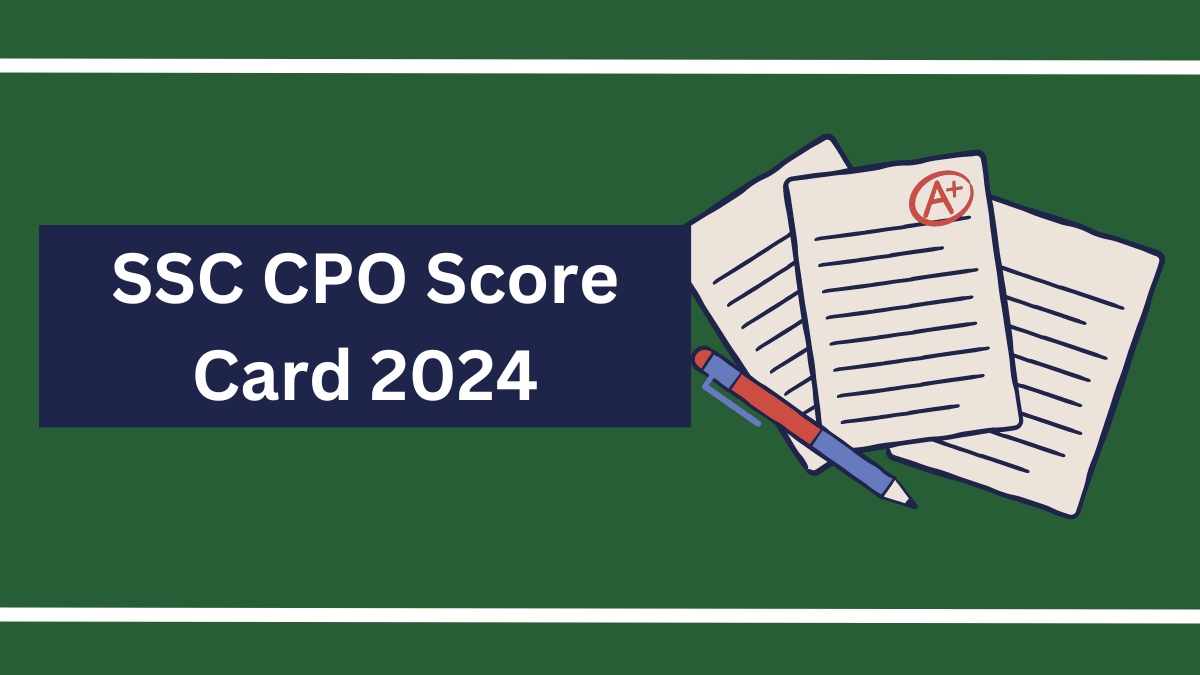 SSC CPO Score Card 2024