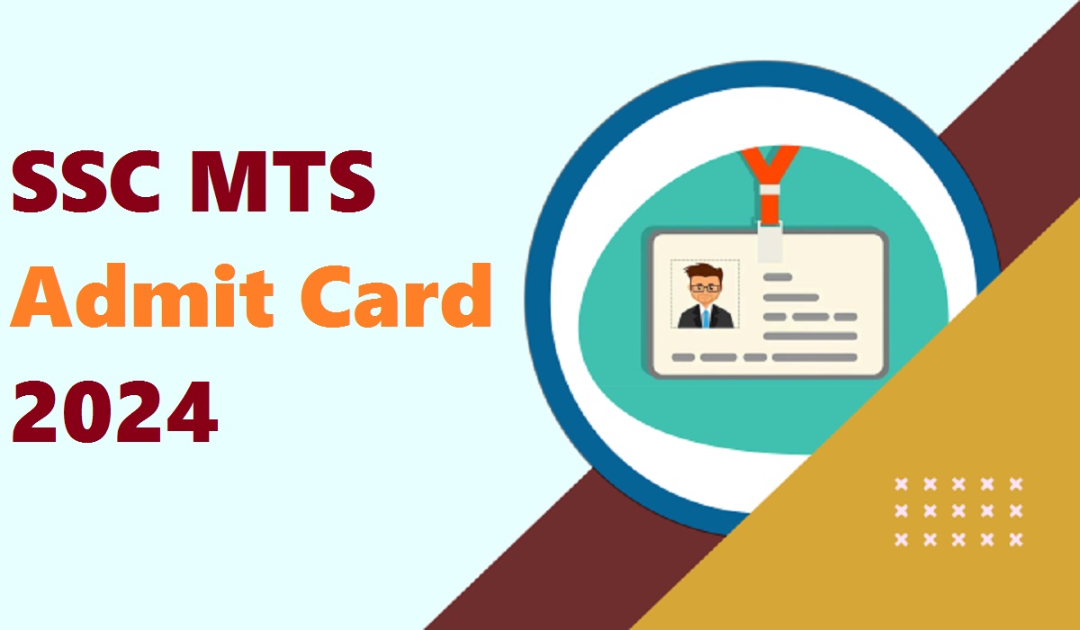 SSC MTS Admit Card 2024