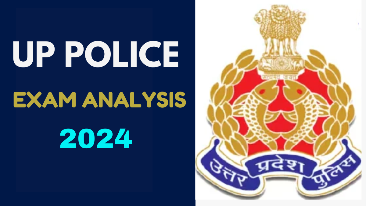 UP POLICE Exam Analysis 2024