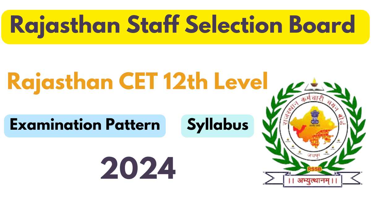 Rajasthan CET Syllabus 2024