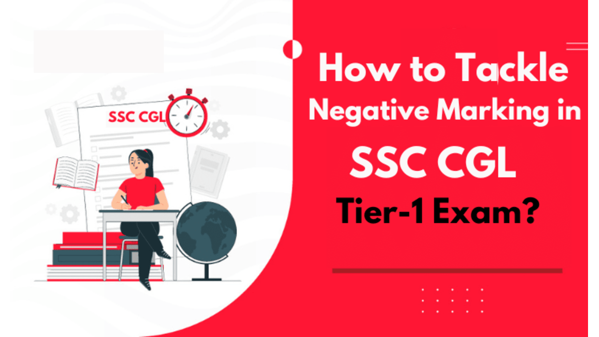 How to Tackle Negative Marking in SSC CGL Tier-1 Exam?