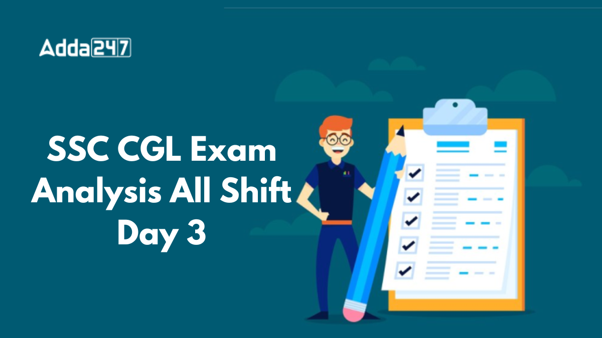 SSC CGL Exam Analysis All Shift Day 3