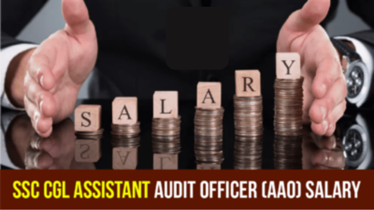 SSC CGL Assistant Audit Officer Salary 2024