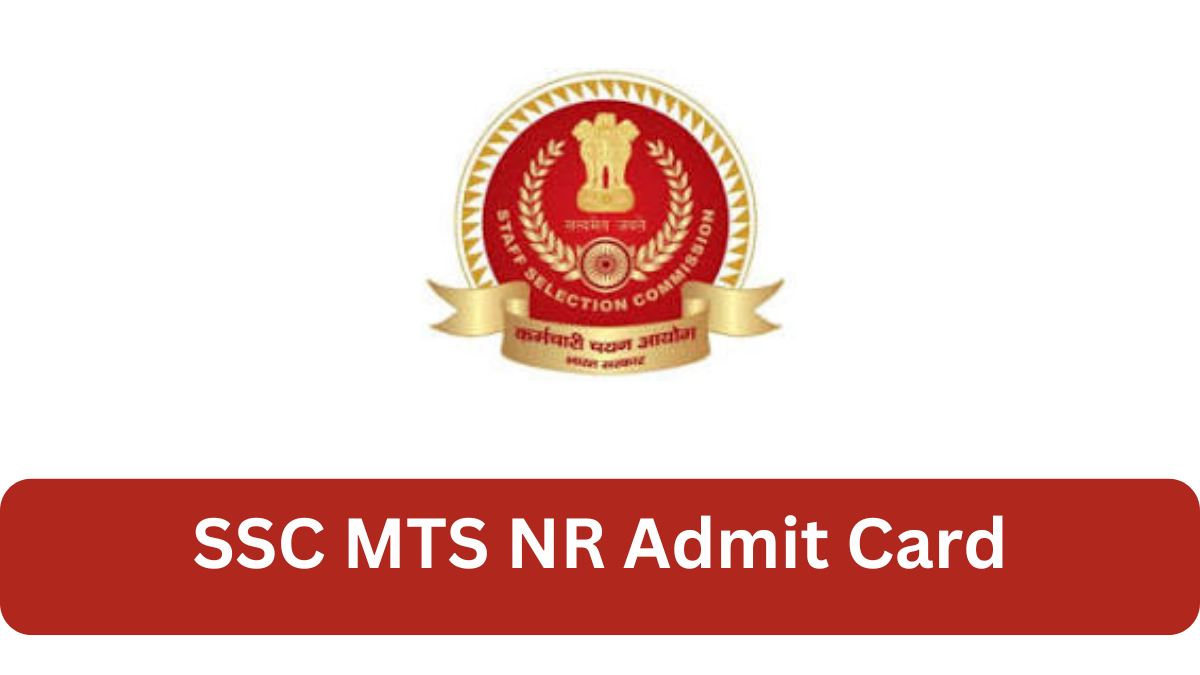 SSC MTS NR Admit card