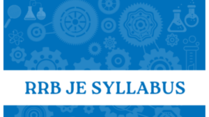 RRB JE Syllabus 2025 for CBT 2