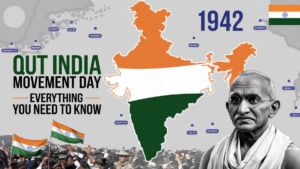 Quit India Movement Day, Everything You Need to Know