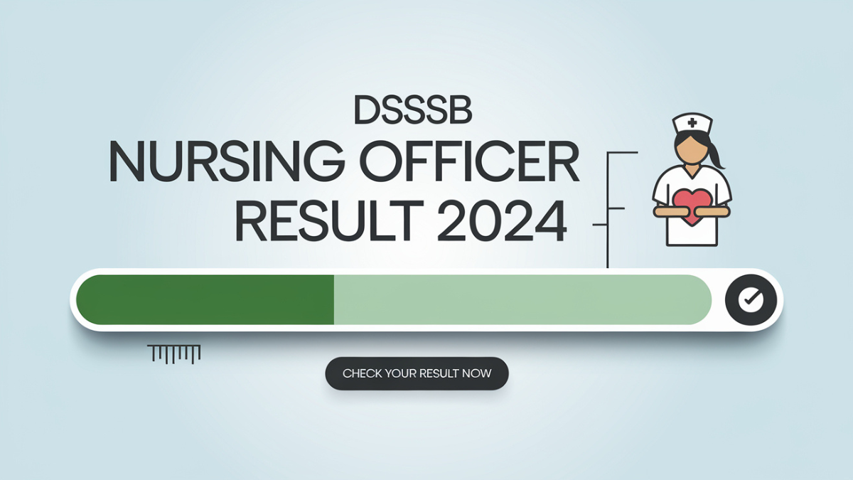 DSSSB Nursing Officer Result 2024