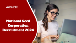 National Seed Corporation Recruitment 2024, Apply Online for 188 Vacancies