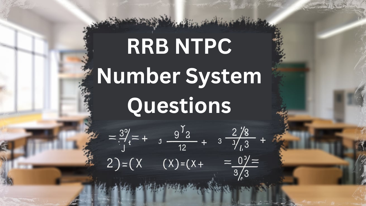 RRB NTPC Number System Questions