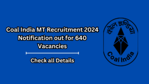 Coal India MT Recruitment 2024