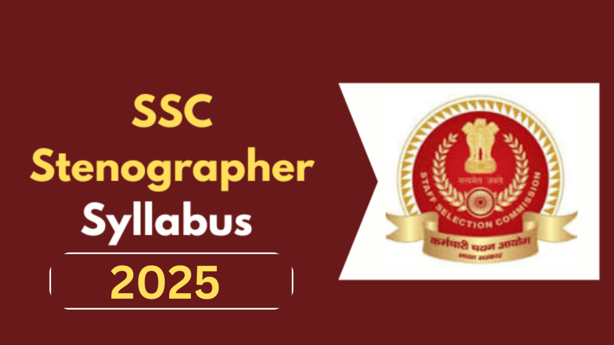 SSC Stenographer Syllabus 2025