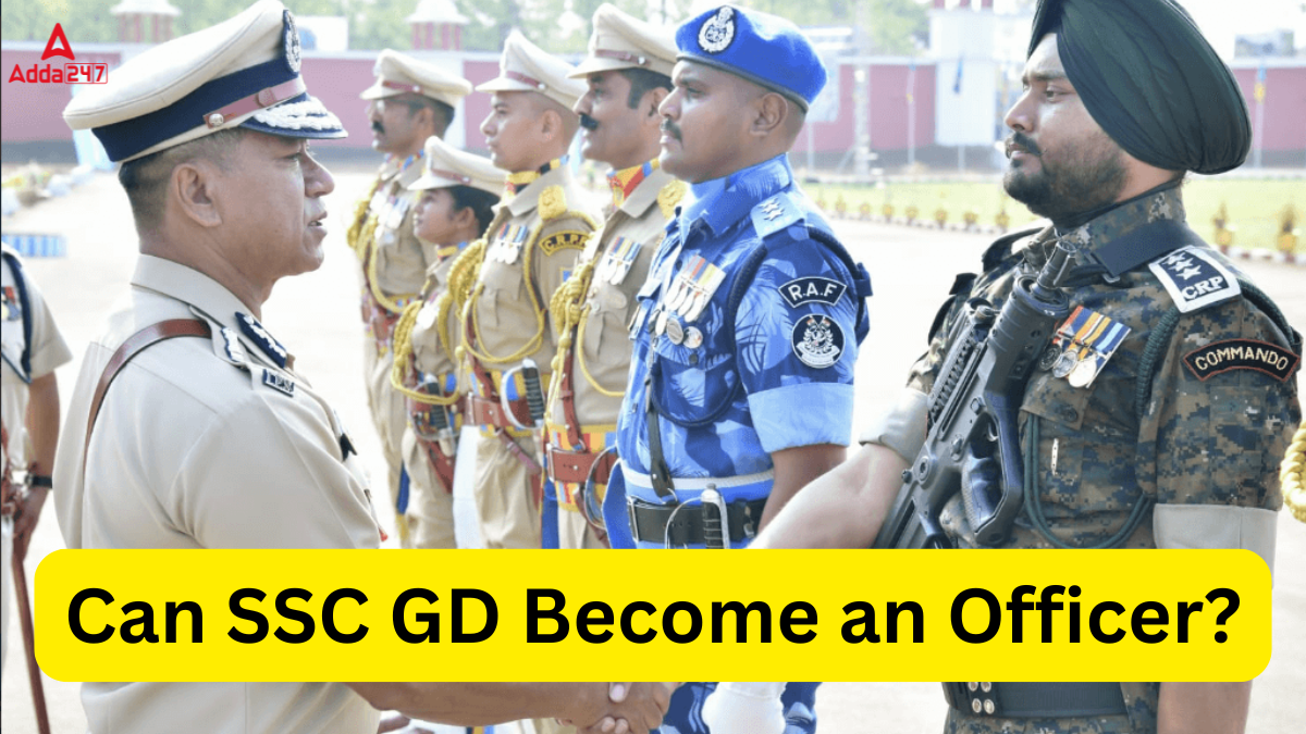 Can SSC GD Become an Officer?