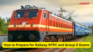 How to Prepare for Railway NTPC and Group D Exams