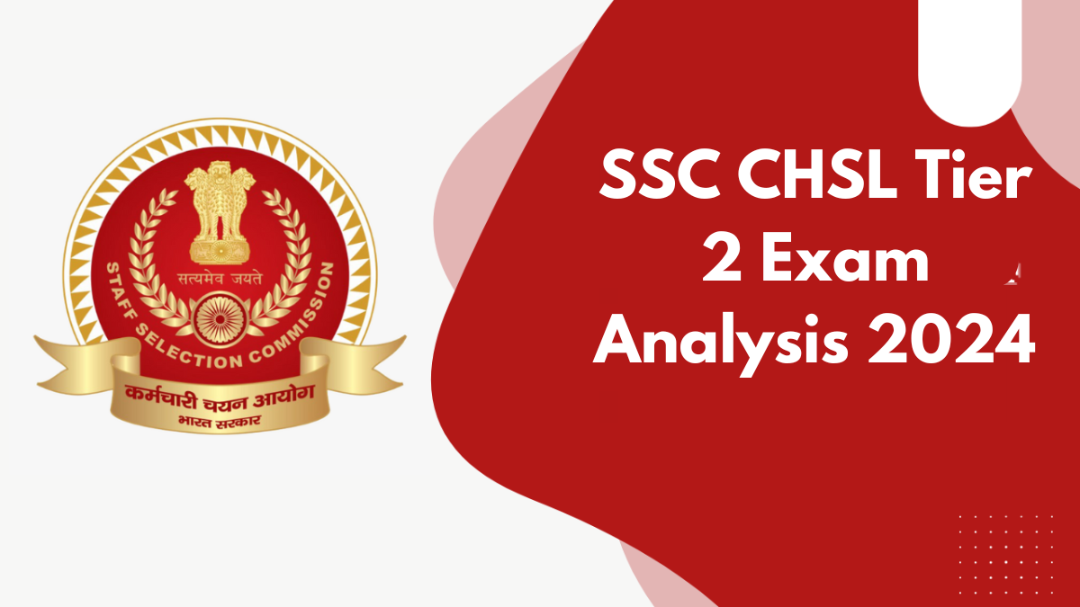 SSC CHSL Tier 2 Exam Analysis 2024