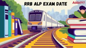 RRB ALP Exam Date