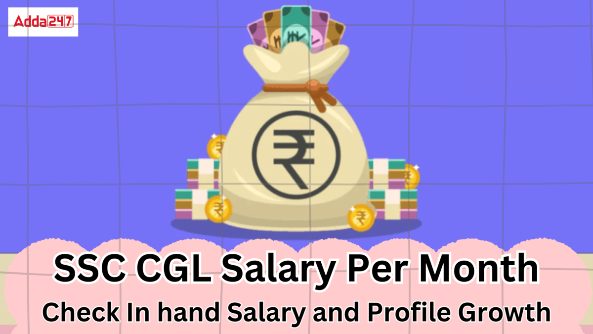 SSC CGL Salary Per Month