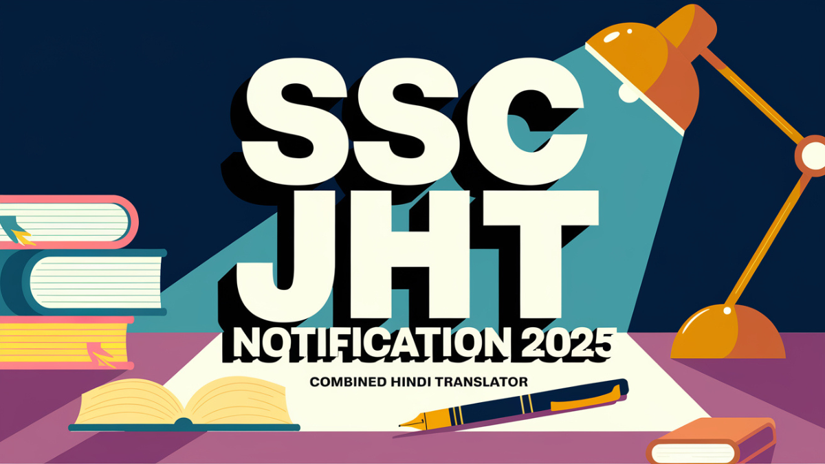 SSC JHT Notification 2025