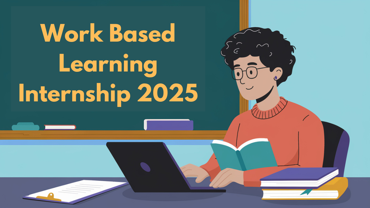 Work Based Learning Internship 2025