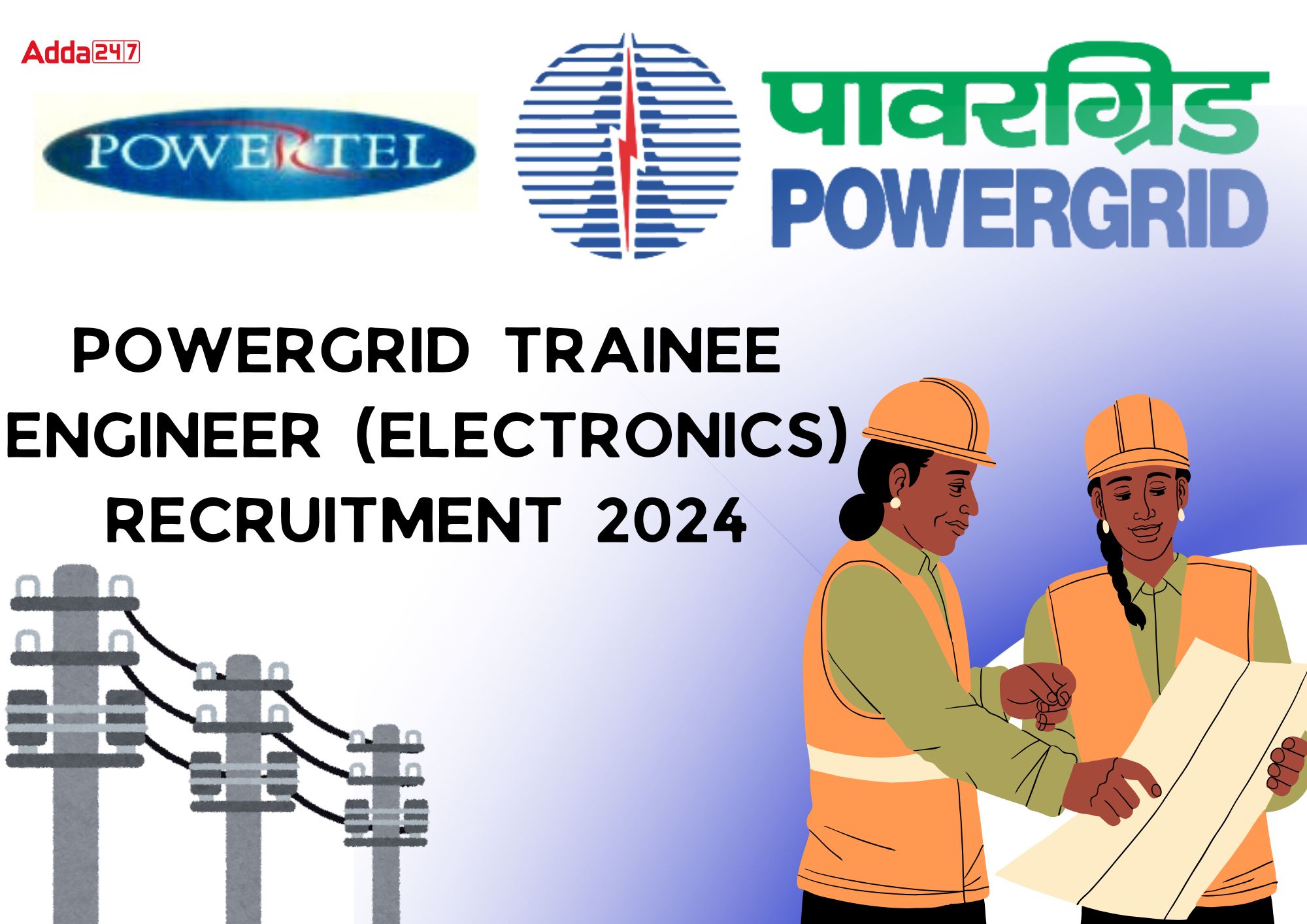 POWERGRID TRAINEE ENGINEER RECRUITMENT 2024