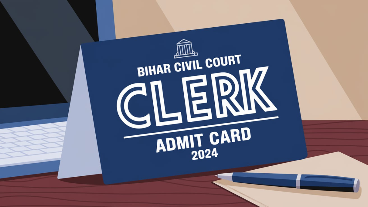 Bihar Civil Court Clerk Admit Card 2024