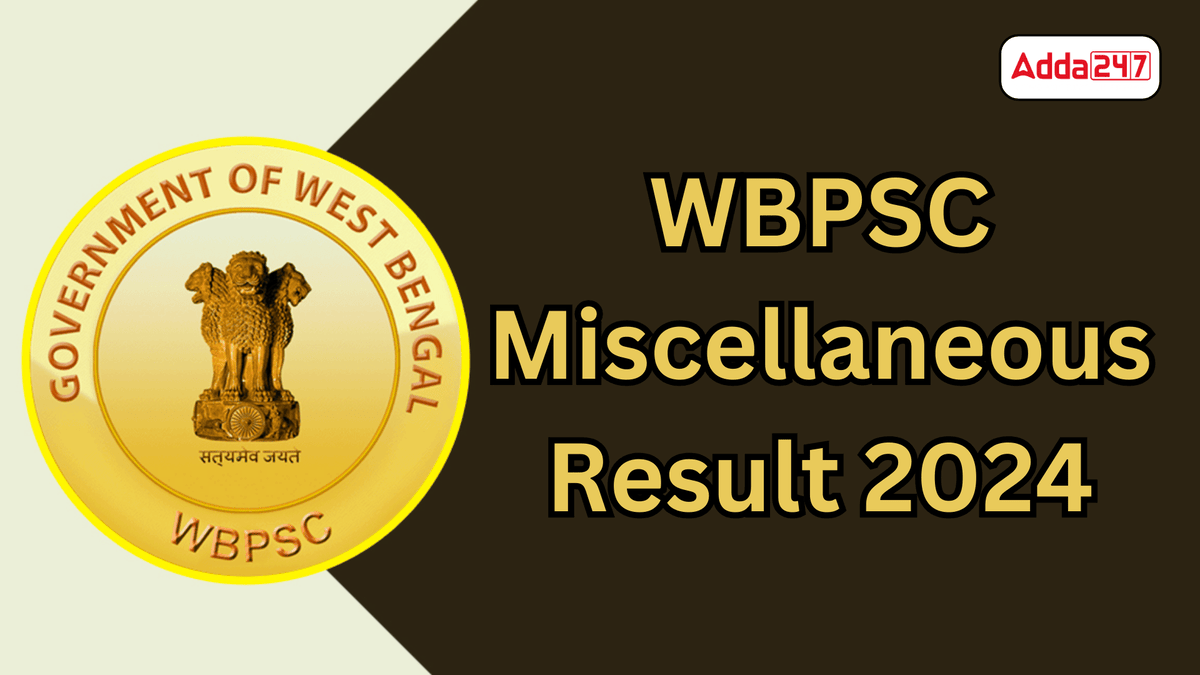 WBPSC Miscellaneous Result 2024