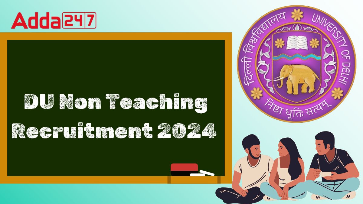 DU Non Teaching Recruitment 2024