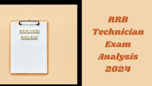 RRB Technician Exam Analysis 2024