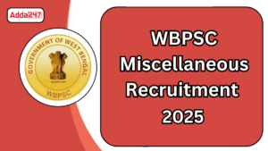 WBPSC Miscellaneous Recruitment 2025