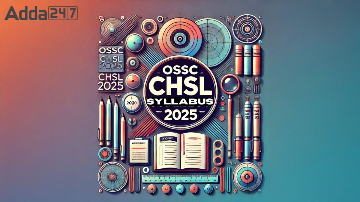 OSSC CHSL Syllabus 2025