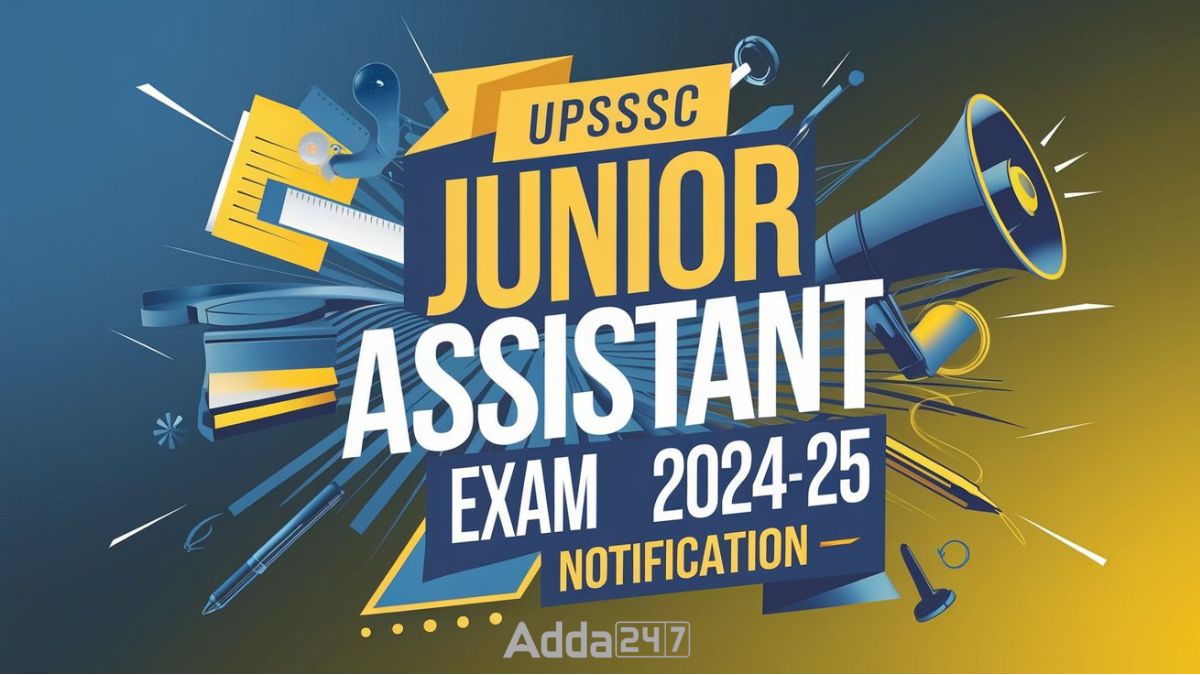 UPSSSC Junior Assistant Exam 2024-25 Notification