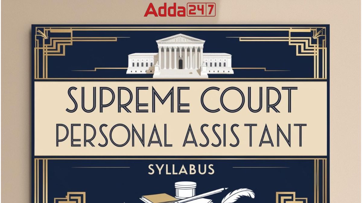 Supreme Court Personal Assistant Syllabus