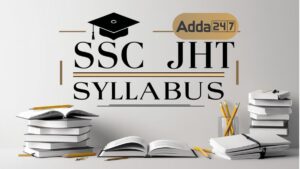 SSC JHT Syllabus