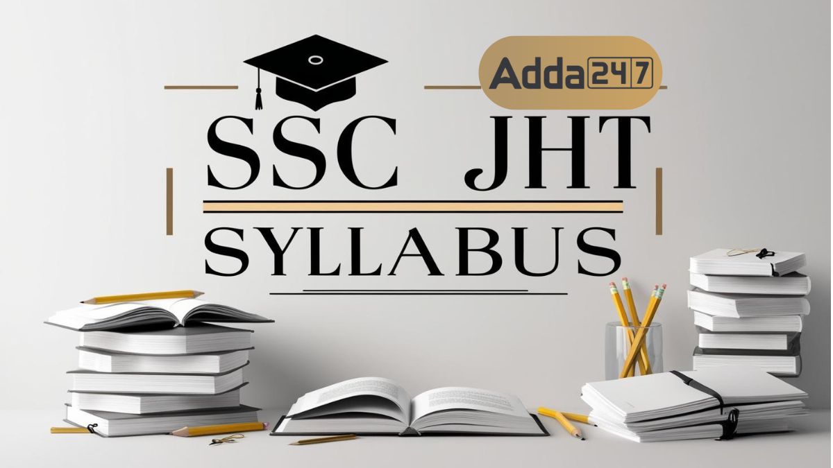 SSC JHT Syllabus