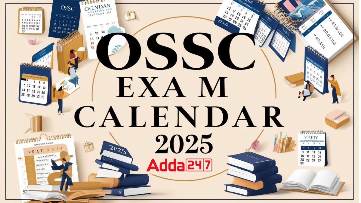 OSSC Exam Calendar 2025