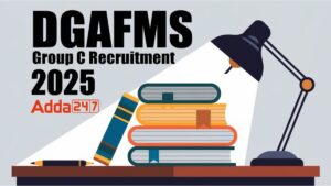 DGAFMS Group C Recruitment 2025