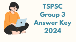 TSPSC Group 3 Answer Key 2024