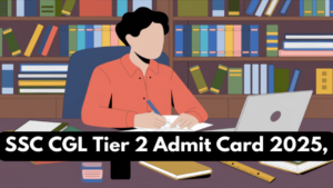 SSC CGL Tier 2 Admit Card 2025