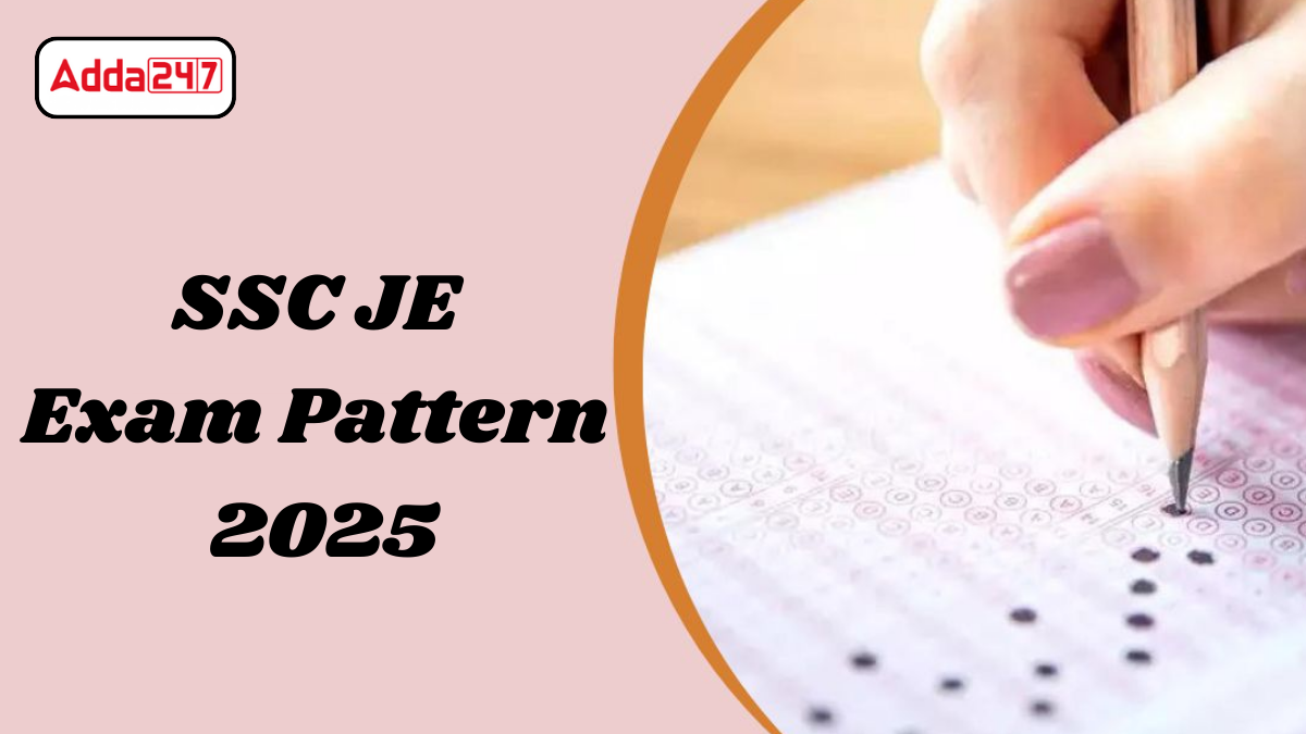 SSC JE Exam Pattern 2025