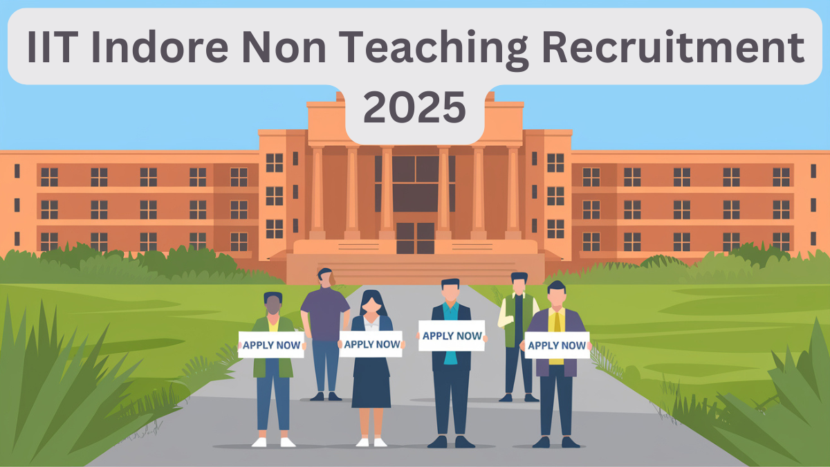 IIT Indore Non Teaching Recruitment 2025