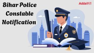 Bihar Police Constable Notification 2025 Out for 19838 Posts