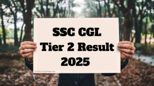 SSC CGL Tier 2 Result 2025