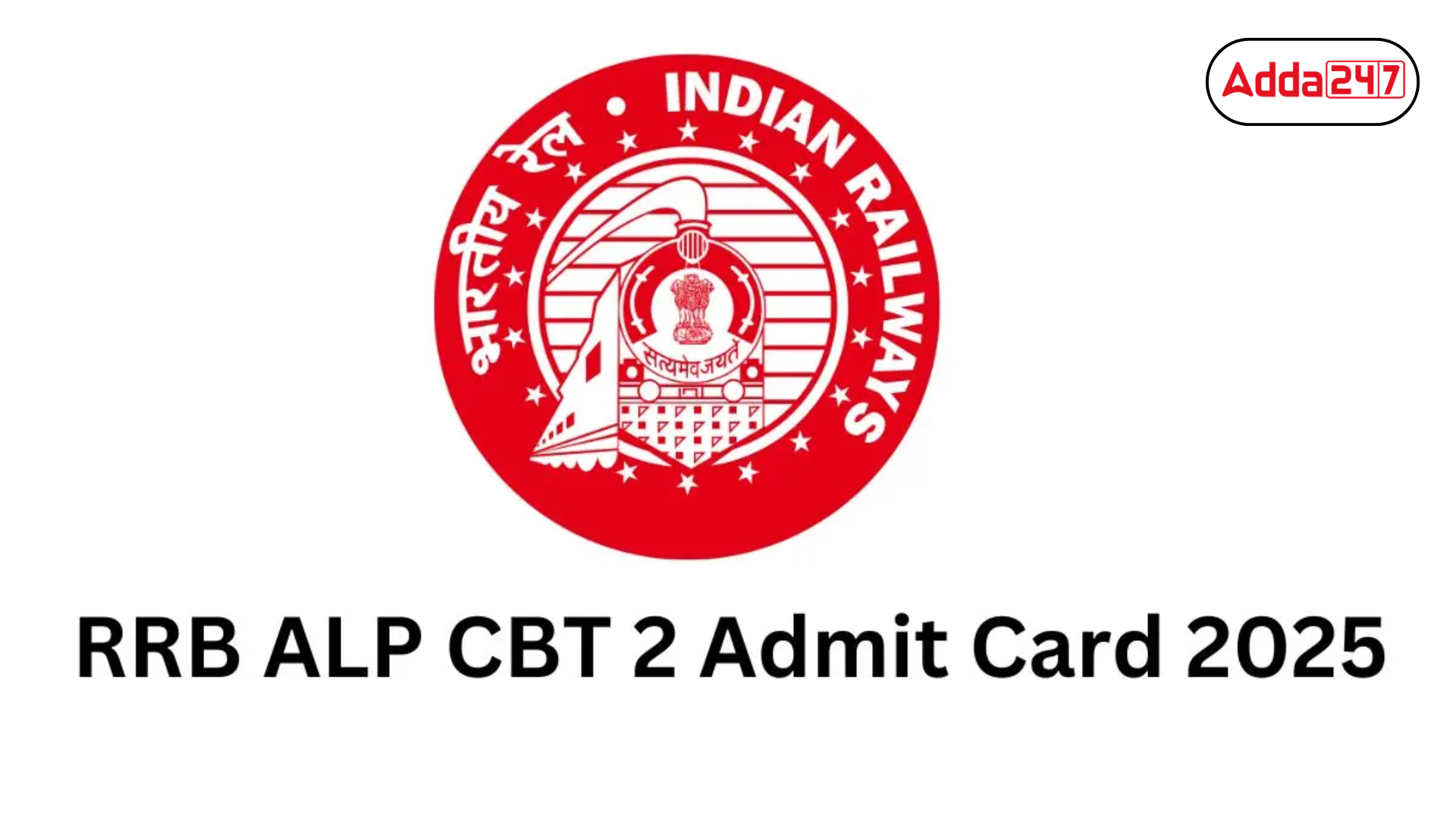 RRB ALP CT 2 Admit Card 2025