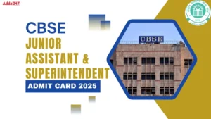 CBSE Junior Assistant & Superintendent Admit Card 2025